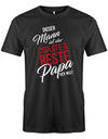 Dieser Mann ist der coolste und beste Papa der Welt - Papa Shirt Herren - T-Shirt bedrucken mit lustigen Sprüchen bei - myShirtStore