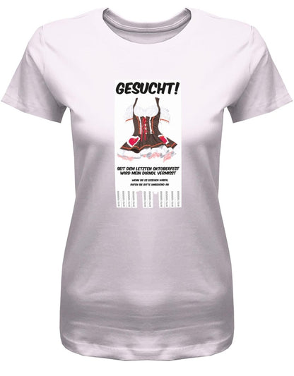 Dirndl gesucht - Oktober - Volksfest Damen T-Shirt - T-Shirt bedrucken mit lustigen Sprüchen bei - myShirtStore