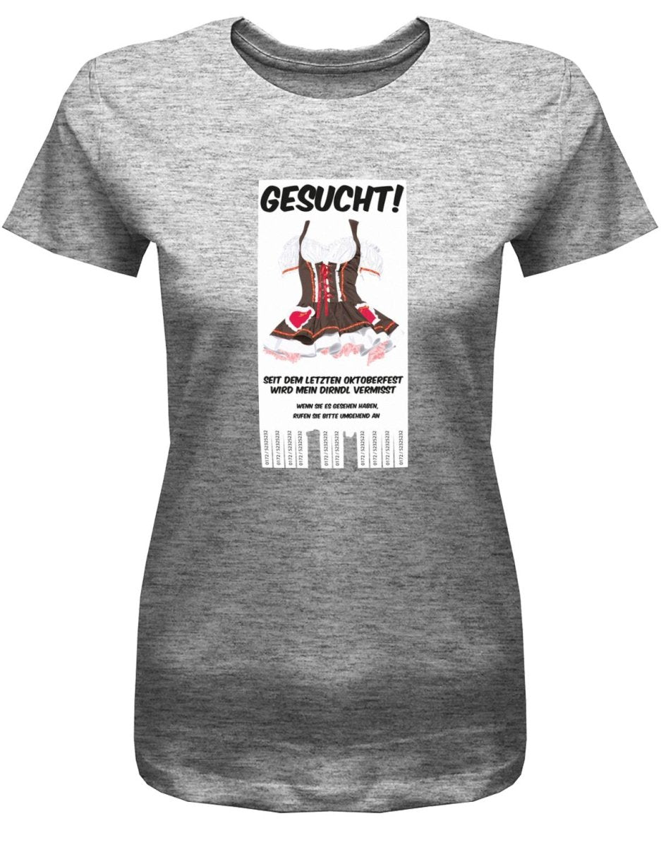 Dirndl gesucht - Oktober - Volksfest Damen T-Shirt - T-Shirt bedrucken mit lustigen Sprüchen bei - myShirtStore