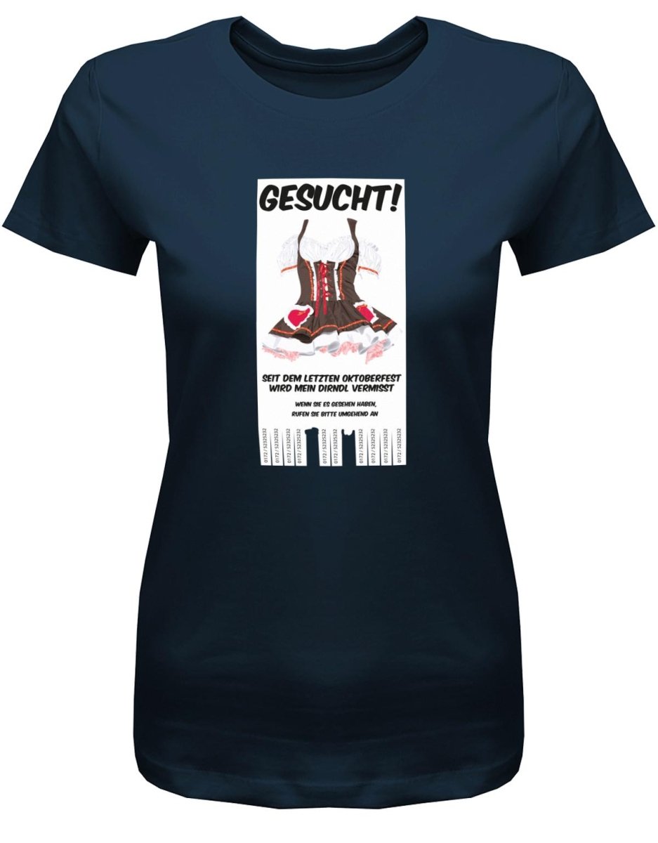 Dirndl gesucht - Oktober - Volksfest Damen T-Shirt - T-Shirt bedrucken mit lustigen Sprüchen bei - myShirtStore