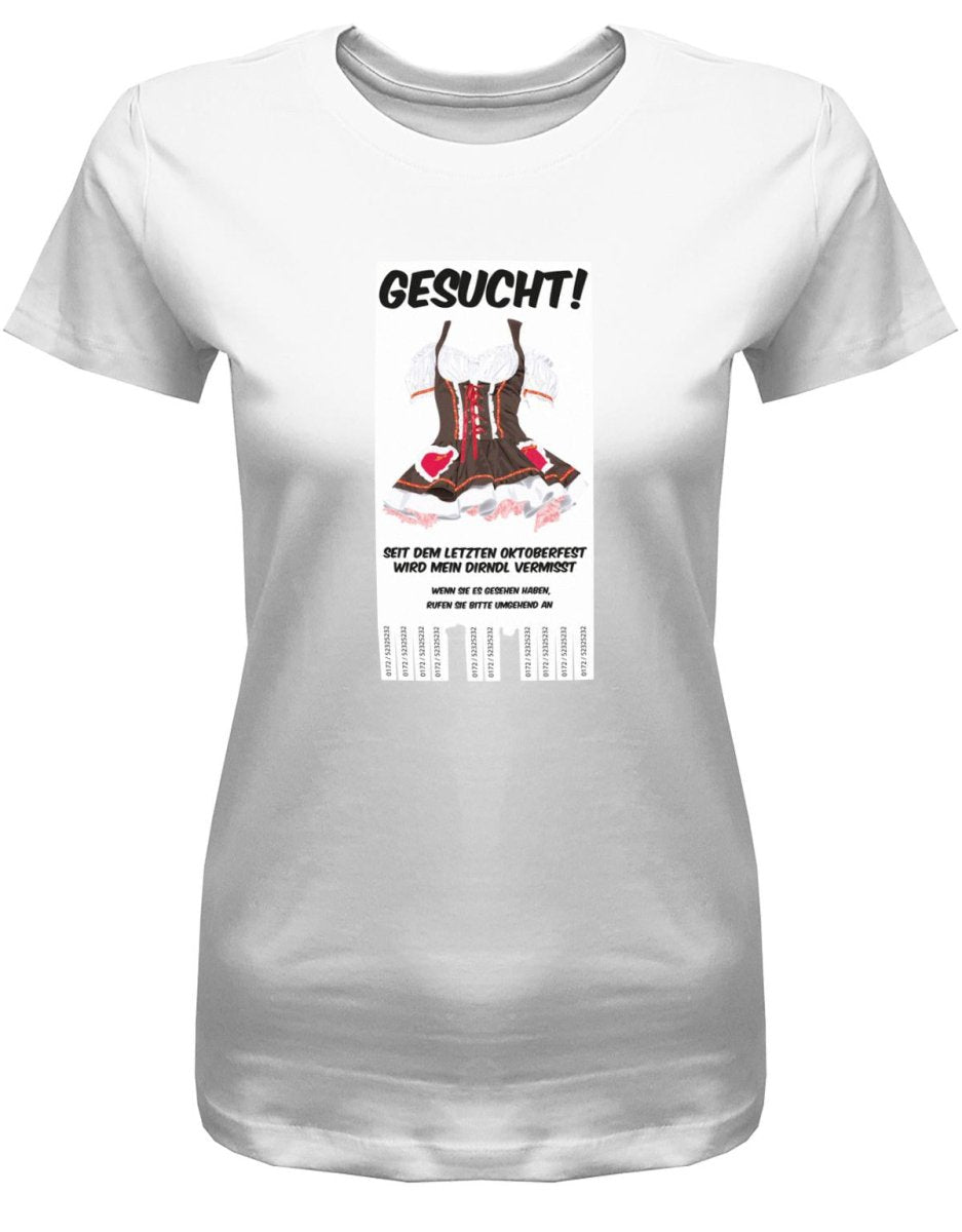 Dirndl gesucht - Oktober - Volksfest Damen T-Shirt - T-Shirt bedrucken mit lustigen Sprüchen bei - myShirtStore