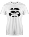 Eat Sleep Train repeat - Bodybuilder - Herren T-Shirt - T-Shirt bedrucken mit lustigen Sprüchen bei - myShirtStore