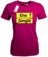 Ehe Single Verkehrsschild - Junggesellinnenabschied - Damen T-Shirt - T-Shirt bedrucken mit lustigen Sprüchen bei - myShirtStore