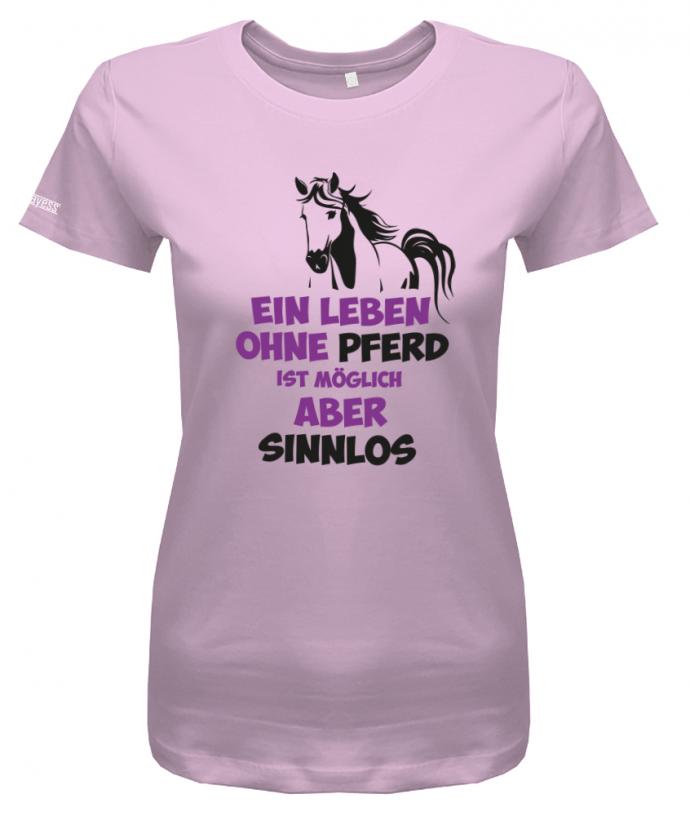 Ein Leben ohne Pferd ist möglich aber sinnlos - Damen T-Shirt - T-Shirt bedrucken mit lustigen Sprüchen bei - myShirtStore