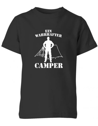 Ein wahrhafter Camper - Zelten - Camping - Kinder T-Shirt - T-Shirt bedrucken mit lustigen Sprüchen bei - myShirtStore