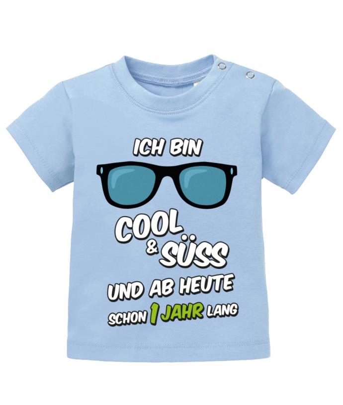 Erster Geburtstag - Ich bin cool und süß und ab heute schon ein Jahr lang - Baby 1. Geburtstag Shirt - T-Shirt bedrucken mit lustigen Sprüchen bei - myShirtStore