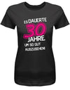 Es dauerte 30 Jahre um so gut auszusehen - 30 Geburtstag Shirt Frau - T-Shirt bedrucken mit lustigen Sprüchen bei - myShirtStore