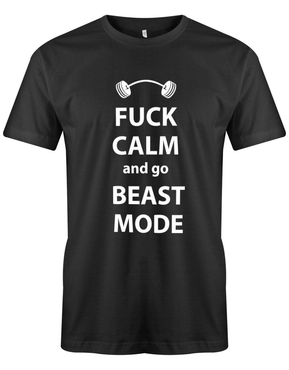 Fuck Calm and go beast Mode - Bodybuilding - Herren T-Shirt - T-Shirt bedrucken mit lustigen Sprüchen bei - myShirtStore