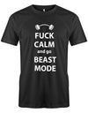 Fuck Calm and go beast Mode - Bodybuilding - Herren T-Shirt - T-Shirt bedrucken mit lustigen Sprüchen bei - myShirtStore