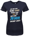 Gib mir mal das Ding wo das Zeugs drauf liegt - Sprüche - Damen T-Shirt - T-Shirt bedrucken mit lustigen Sprüchen bei - myShirtStore