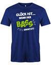 Glück ist wenn der Bass einsetzt - Herren T-Shirt - T-Shirt bedrucken mit lustigen Sprüchen bei - myShirtStore