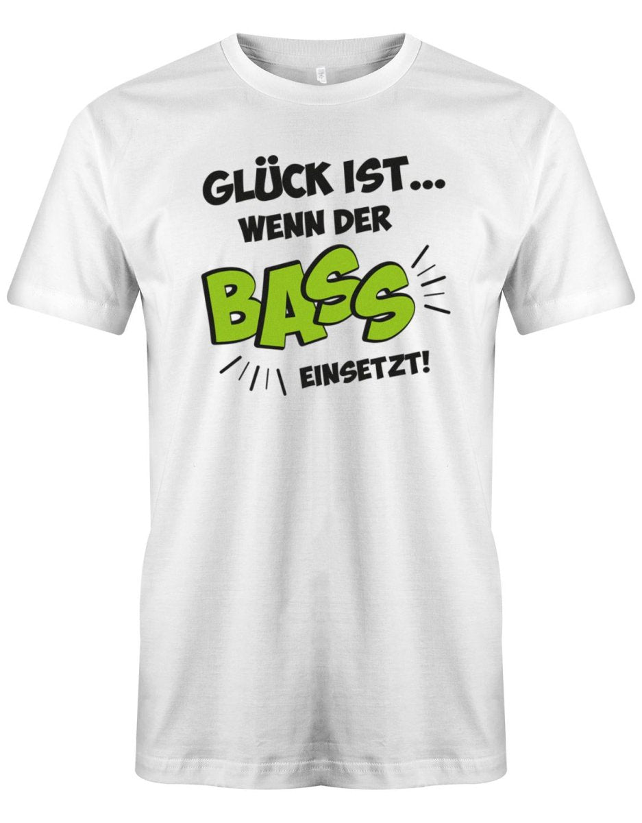 Glück ist wenn der Bass einsetzt - Herren T-Shirt - T-Shirt bedrucken mit lustigen Sprüchen bei - myShirtStore