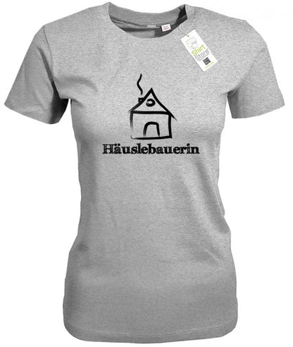 Häuslebauerin - Bauherrin - Damen T-Shirt - T-Shirt bedrucken mit lustigen Sprüchen bei - myShirtStore