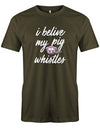 I Belive my pig whistles - Deutsch English - Denglish Sprüche Fun Shirt Herren - T-Shirt bedrucken mit lustigen Sprüchen bei - myShirtStore