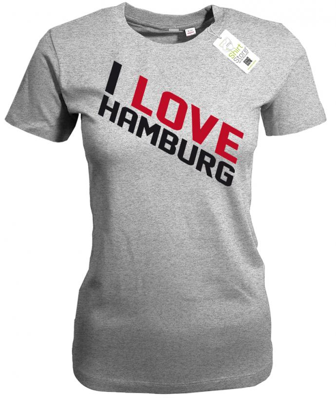 I Love Hamburg - Schriftzug - Damen T-Shirt - T-Shirt bedrucken mit lustigen Sprüchen bei - myShirtStore