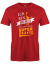 Ich bin Basketballer - was sind deine Superkräfte?! - Herren T-Shirt - T-Shirt bedrucken mit lustigen Sprüchen bei - myShirtStore