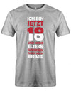 Ich bin jetzt 18 und meine Eltern wohnen immer noch bei mir - 18 Geburtstag Shirt Junge - T-Shirt bedrucken mit lustigen Sprüchen bei - myShirtStore