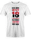 Ich bin jetzt 18 und meine Eltern wohnen immer noch bei mir - 18 Geburtstag Shirt Junge - T-Shirt bedrucken mit lustigen Sprüchen bei - myShirtStore