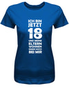 Ich bin jetzt 18 und meine Eltern wohnen immer noch bei mir - Geburtstag - Damen T-Shirt - T-Shirt bedrucken mit lustigen Sprüchen bei - myShirtStore