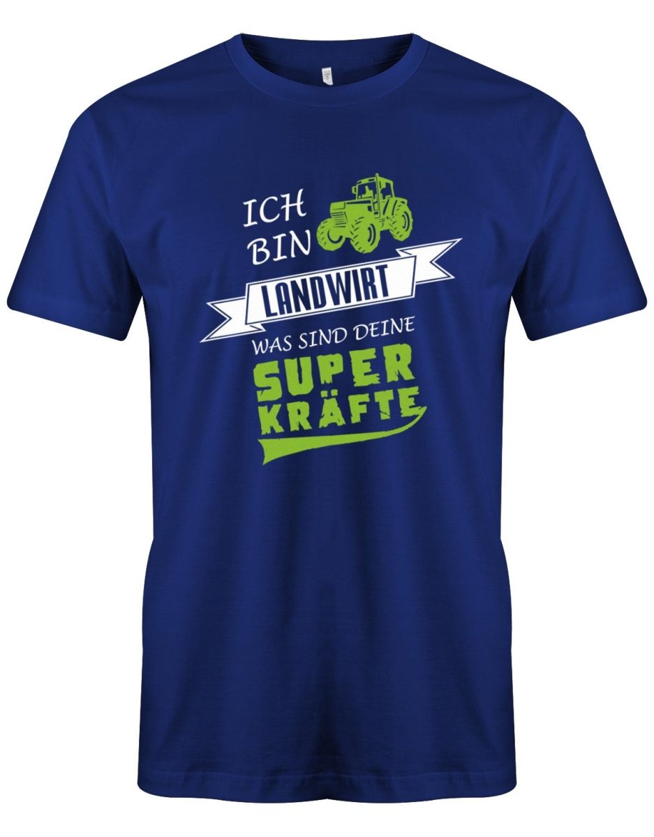 Ich bin Landwirt - was sind deine Superkräfte ?! - Herren T-Shirt - T-Shirt bedrucken mit lustigen Sprüchen bei - myShirtStore