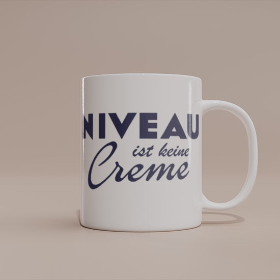 Video - Lustige Sprüche Tasse – Niveau ist keine Creme