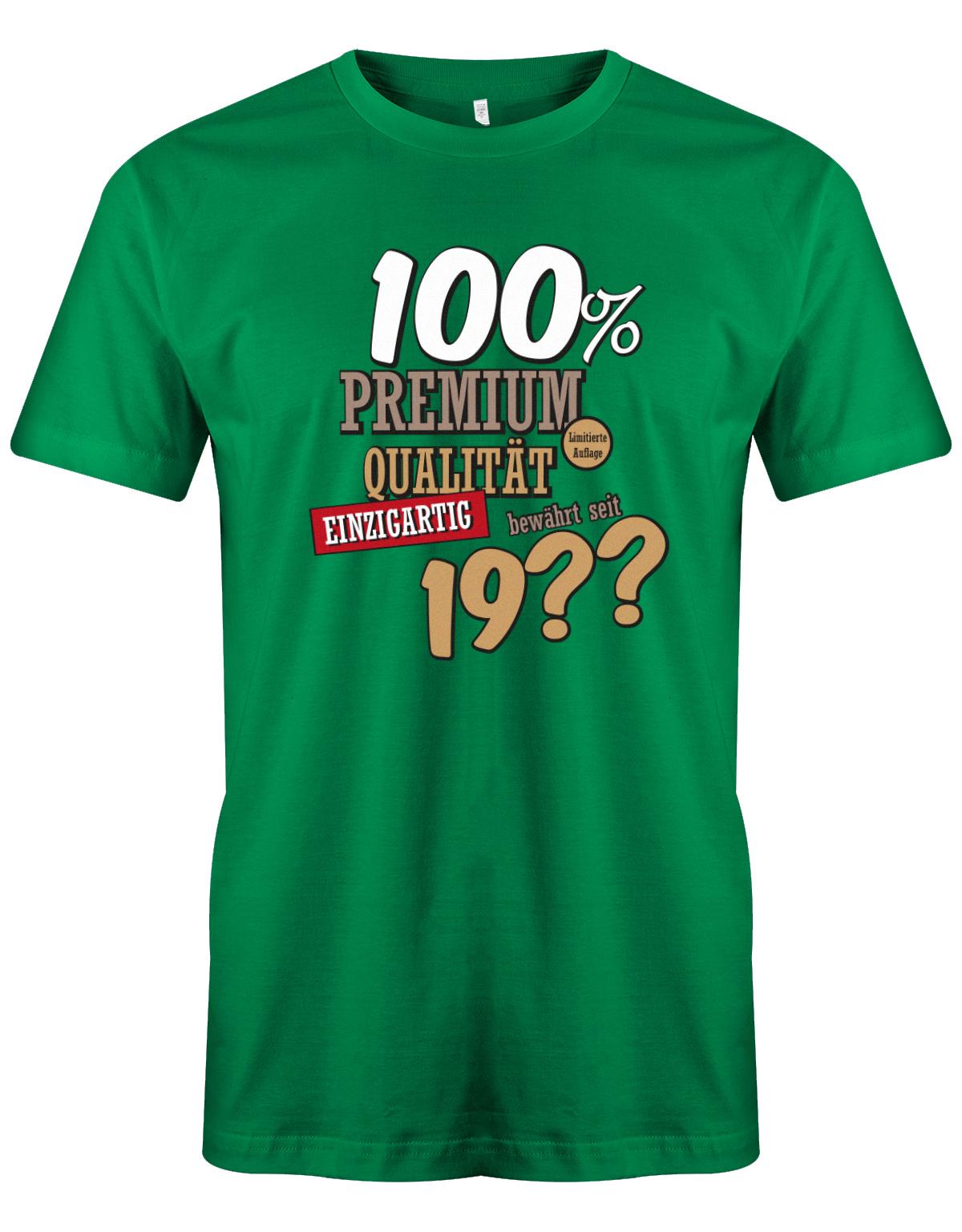 100Prozent-Premium-Qualit-t-shirt-seit-geburtsjahr-Herren-Geburtstag-Shirt-Lustiges T-Shirt zu Bedruckt Junge Lustig ist ein tolles  geschenk Jungen  geburtstag Junge  Geburtstag tshirt ✓ shirt geburtstag grün
