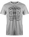 40 Jahre gereift zur Perfektion - geilster Typ aller Zeiten - T-Shirt 40 Geburtstag Männer myShirtStore Grau