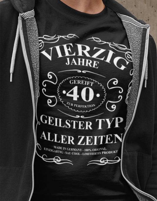 40 Jahre gereift zur Perfektion - geilster Typ aller Zeiten - T-Shirt 40 Geburtstag Männer myShirtStore 