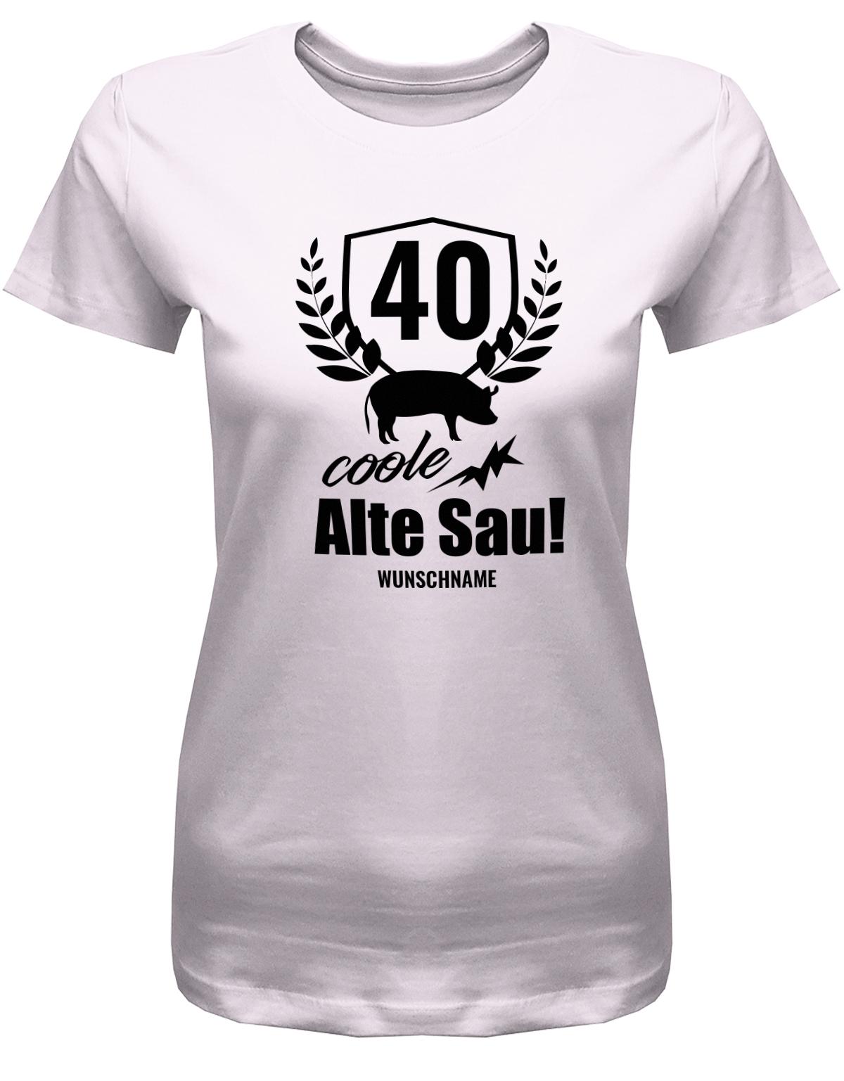 Lustiges T-Shirt zum 40. Geburtstag für die Frau Bedruckt mit 40 coole alte Sau personalisiert mit Name. Rosa
