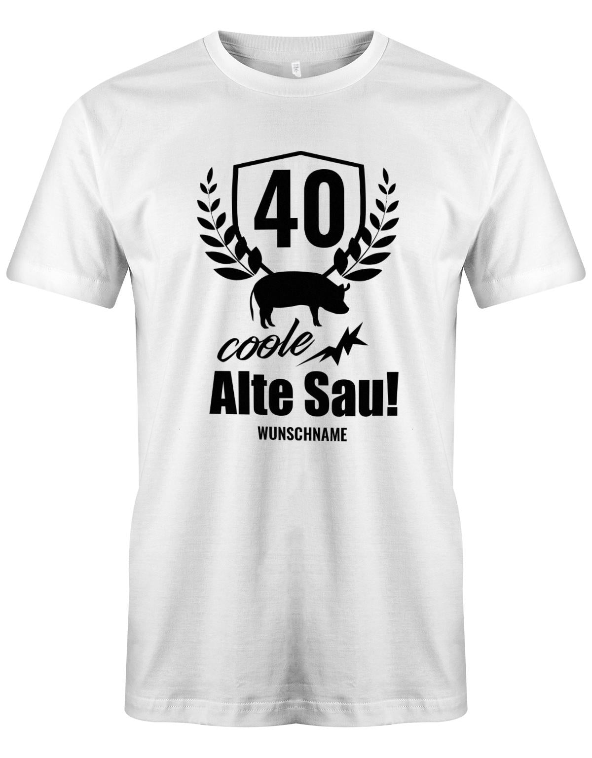 40 Alte Coole Sau Personalisiert mit Name - T-Shirt 40 Geburtstag Männer - 1983 myShirtStore Weiss