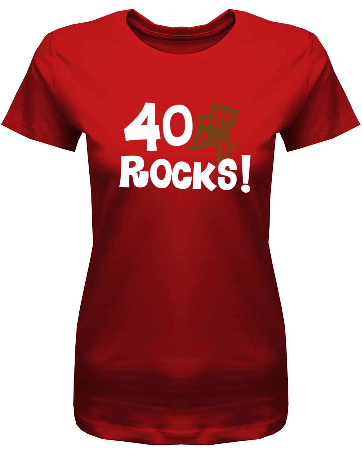 Lustiges T-Shirt zum 40. Geburtstag für die Frau Bedruckt mit 40 rocks Schaukelstuhl. Rot