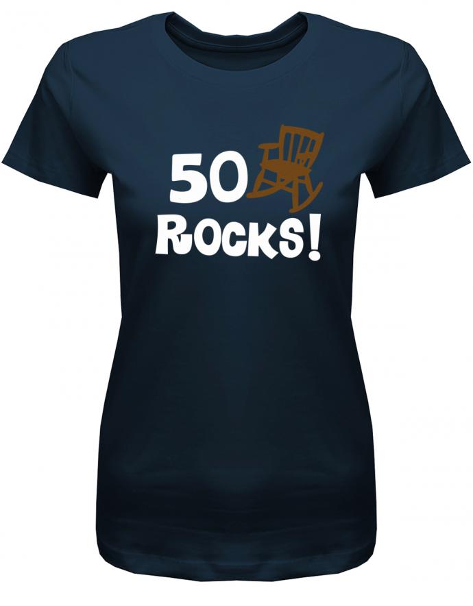 Lustiges T-Shirt zum 50. Geburtstag für die Frau Bedruckt mit 50 Rocks Schaukelstuhl. Navy
