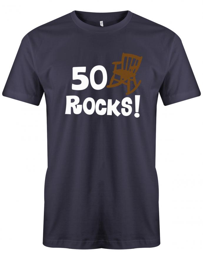 Lustiges T-Shirt zum 50. Geburtstag für den Mann Bedruckt mit 50 Rocks! 50 rockt Schaukelstuhl. Navy