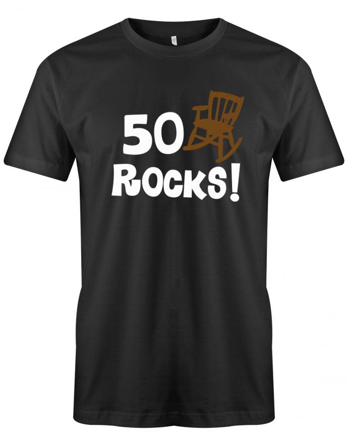 Lustiges T-Shirt zum 50. Geburtstag für den Mann Bedruckt mit 50 Rocks! 50 rockt Schaukelstuhl. Schwarz
