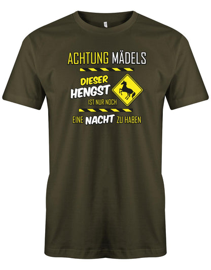 Achtung-M-desl-dieser-hengst-ist-nur-noch-eine-Nacht-zu-haben-JGA-Shirt-Herren-Army