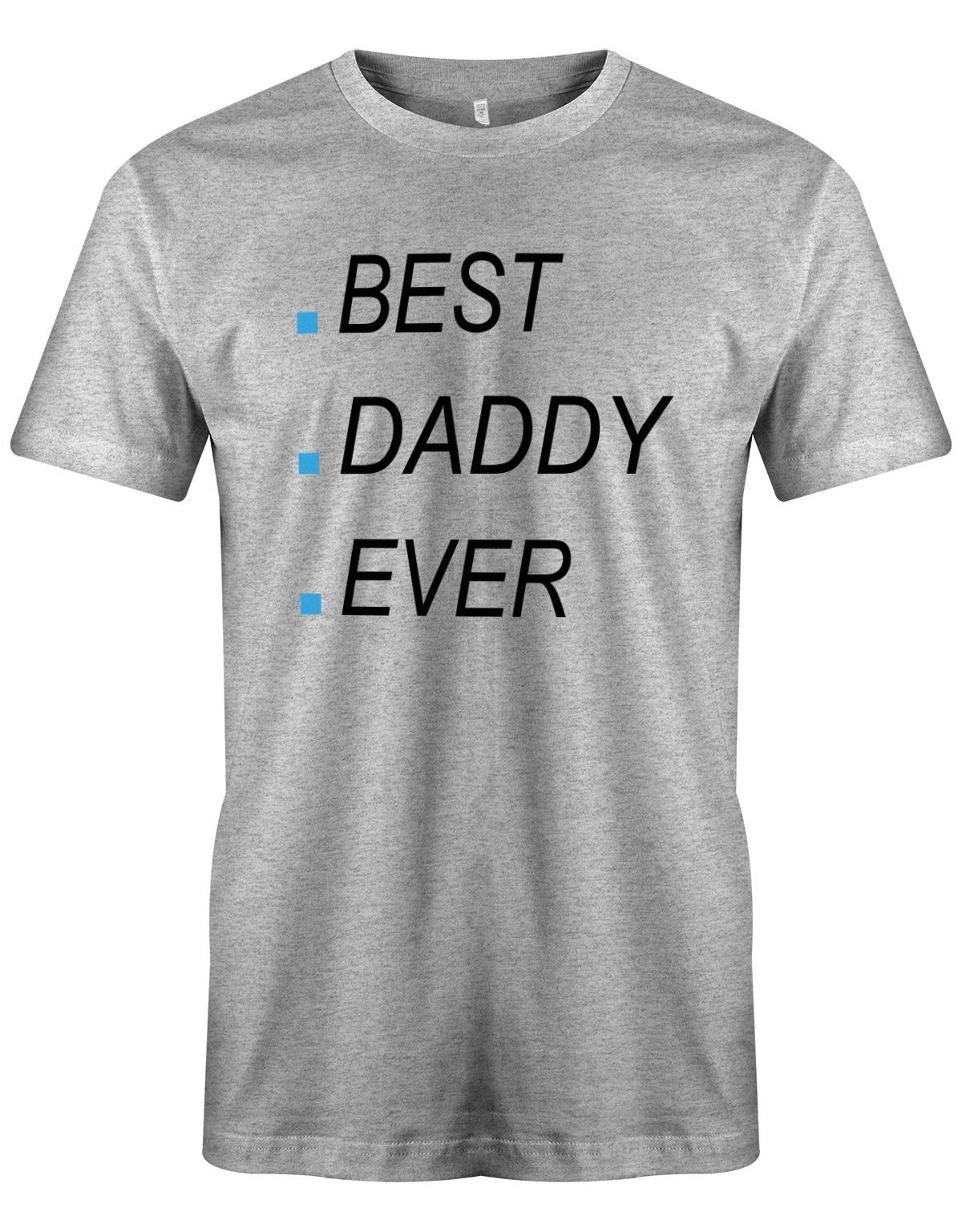 Best-Daddy-ever-Herren-papa-Shirt-Grau