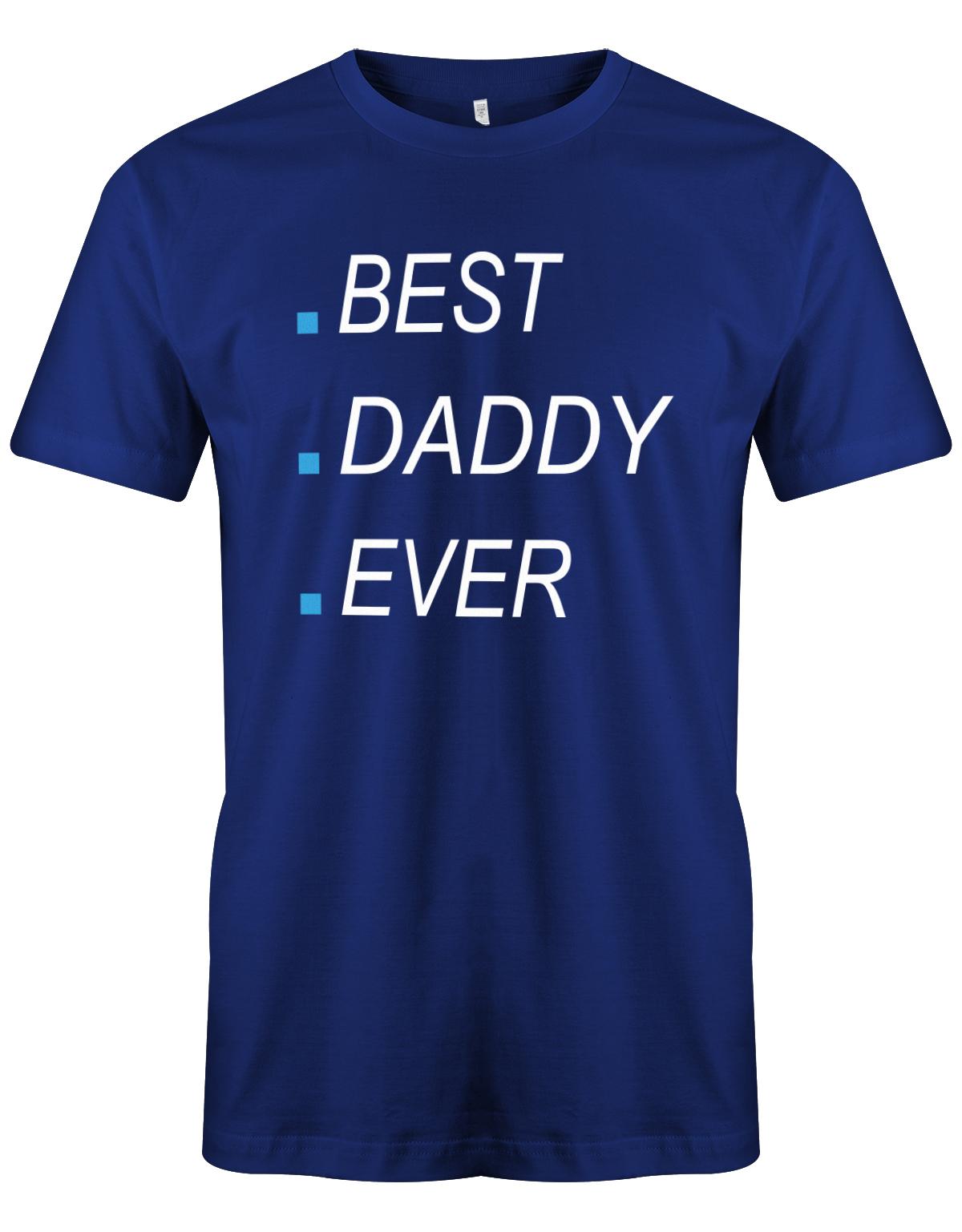 Best-Daddy-ever-Herren-papa-Shirt-Royalblau