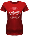 Beste Mama der Welt- Damen T-Shirt Geschenk-Muttertagsgeschenk-Rot