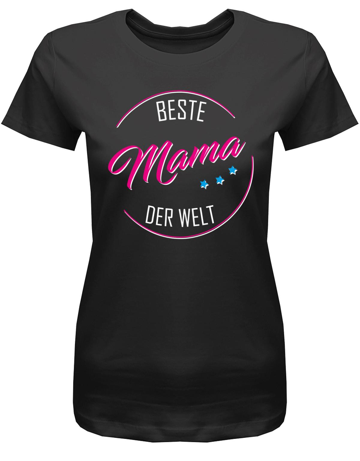 Beste Mama der Welt- Damen T-Shirt Geschenk-Muttertagsgeschenk-SChwarz
