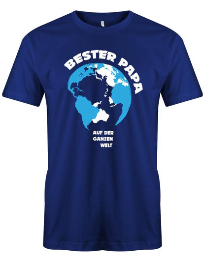 Papa T-Shirt - Bester Papa auf der ganzen Welt Royalblau