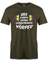 Bier-formte-dieses-wunderbaren-K-rper-Herren-Shirt-Army