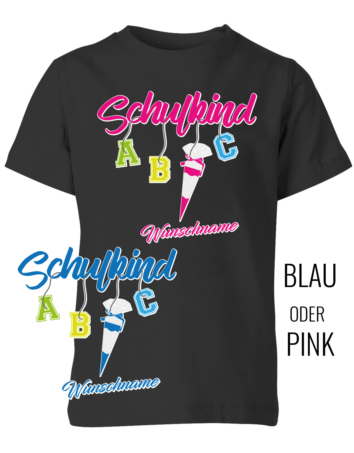 Schulkind ABC Schultüte Wunschname Blau oder Pink Einschulung Kinder T-Shirt