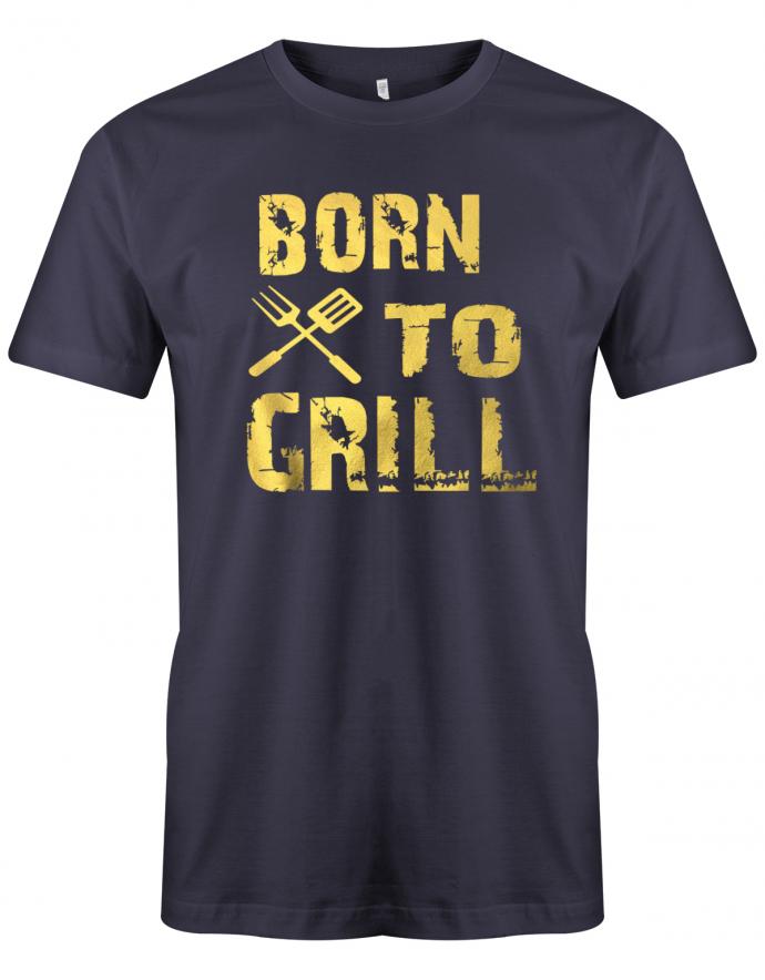 Born-to-grill-Griller-Shirt-Herren-Shirt-navy