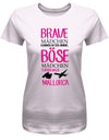 Brave-M-dchen-kommen-in-den-Himmel-B-se-M-dchen-fliegen-Nach-Mallorca-Damen-Shirt-Rosa