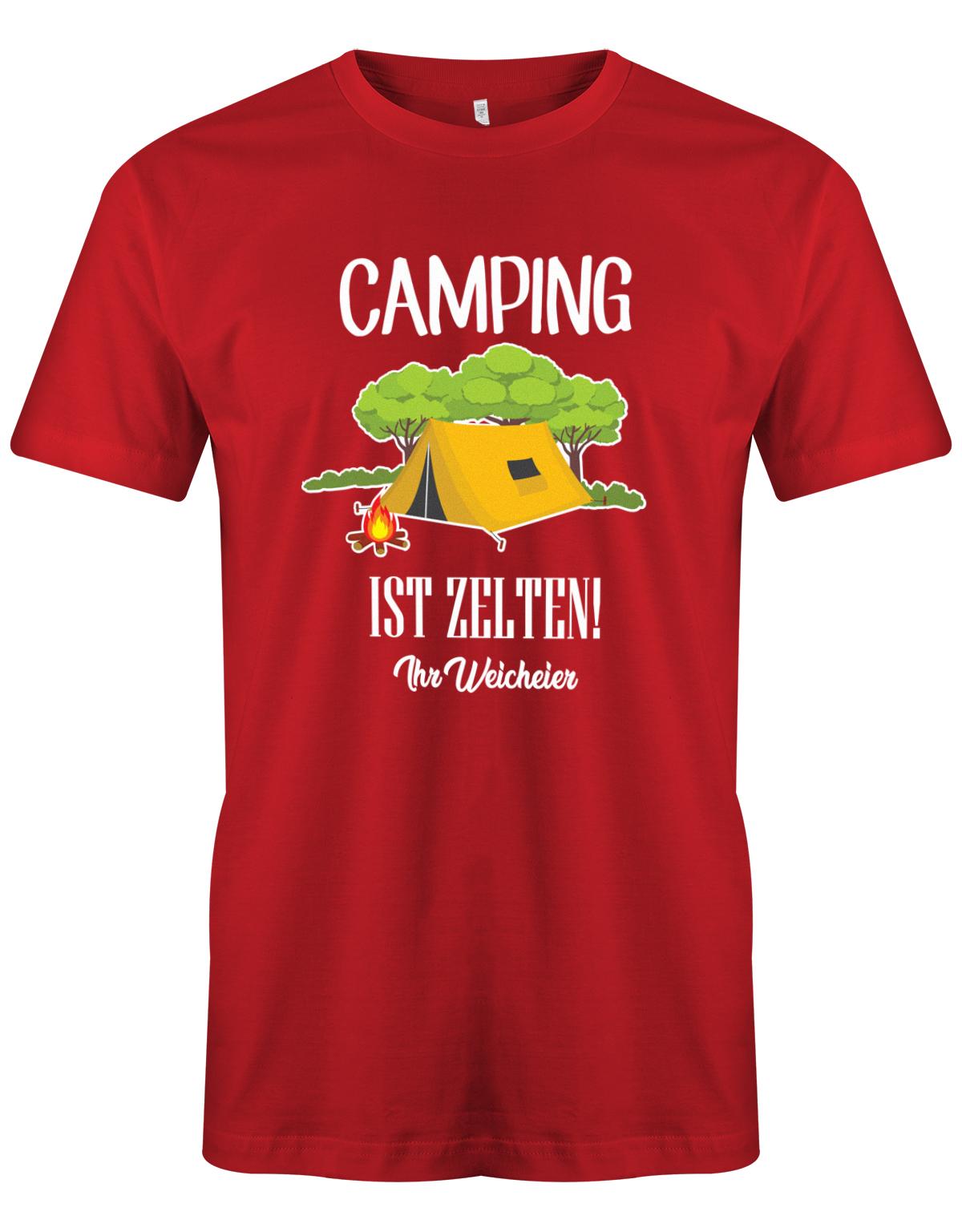 Camping-ist-Zelten-Ihr-Weicheier-Herren-Shirt-rot