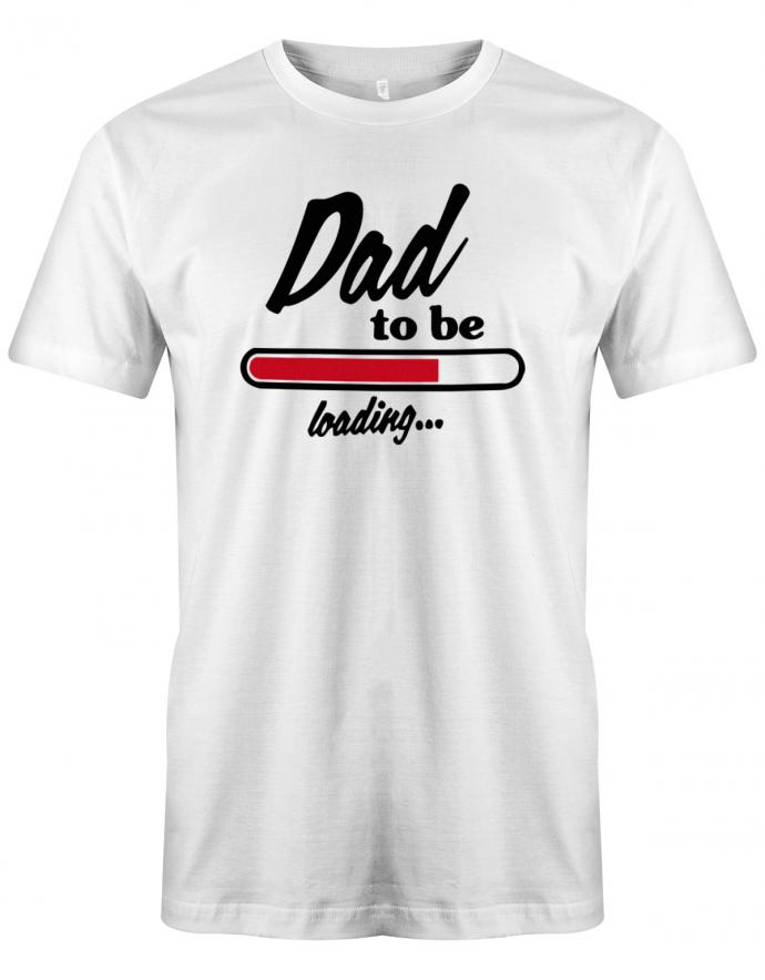 Dad-to-be-Loading-Herren-Shirt-Weiss