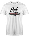 Dad-to-be-Loading-Herren-Shirt-Weiss