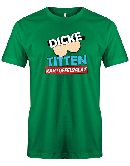 Dicke-Titten-Kartoffelsalat-Herren-Shirt-gruen
