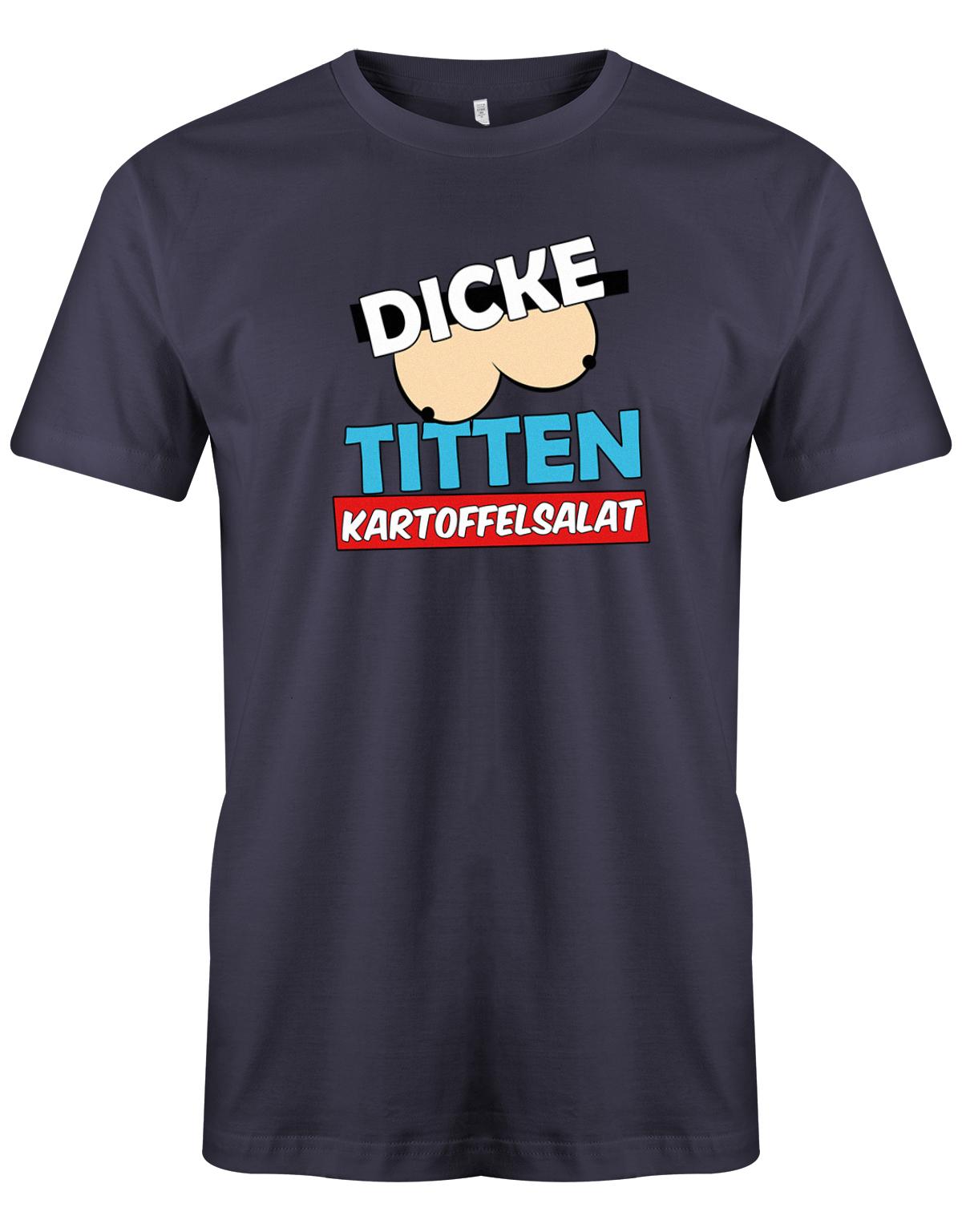 Dicke-Titten-Kartoffelsalat-Herren-Shirt-navy