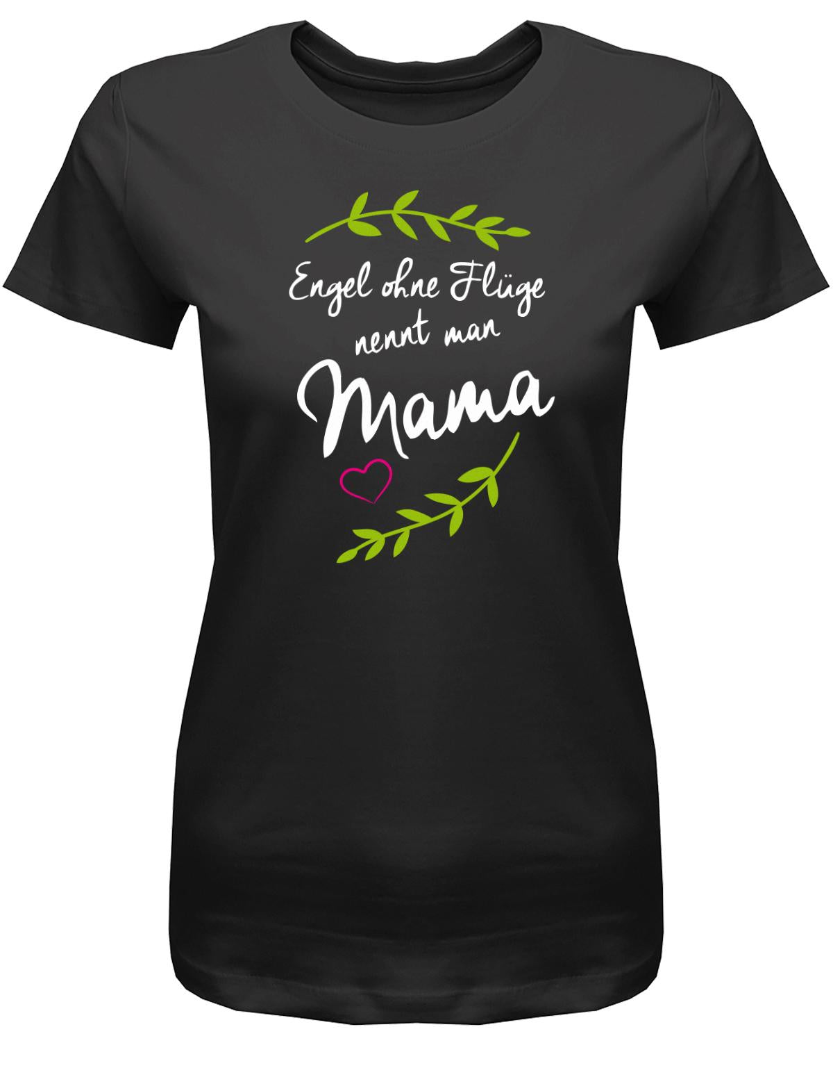 Engel-ohne-Fl-gel-nennt-man-Mama-Damen-Shirt-Schwarz